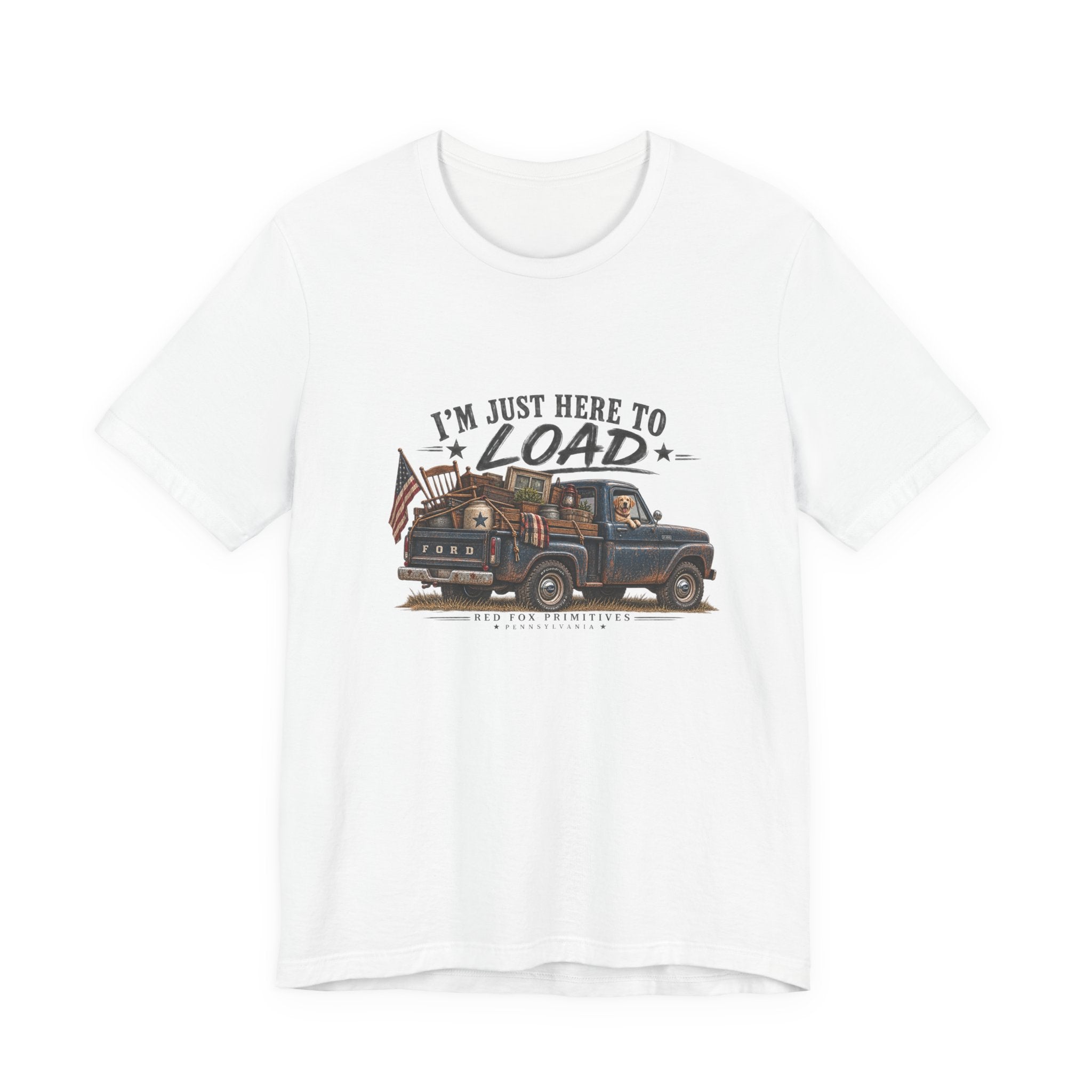 I'm Just Here to Load T-shirt