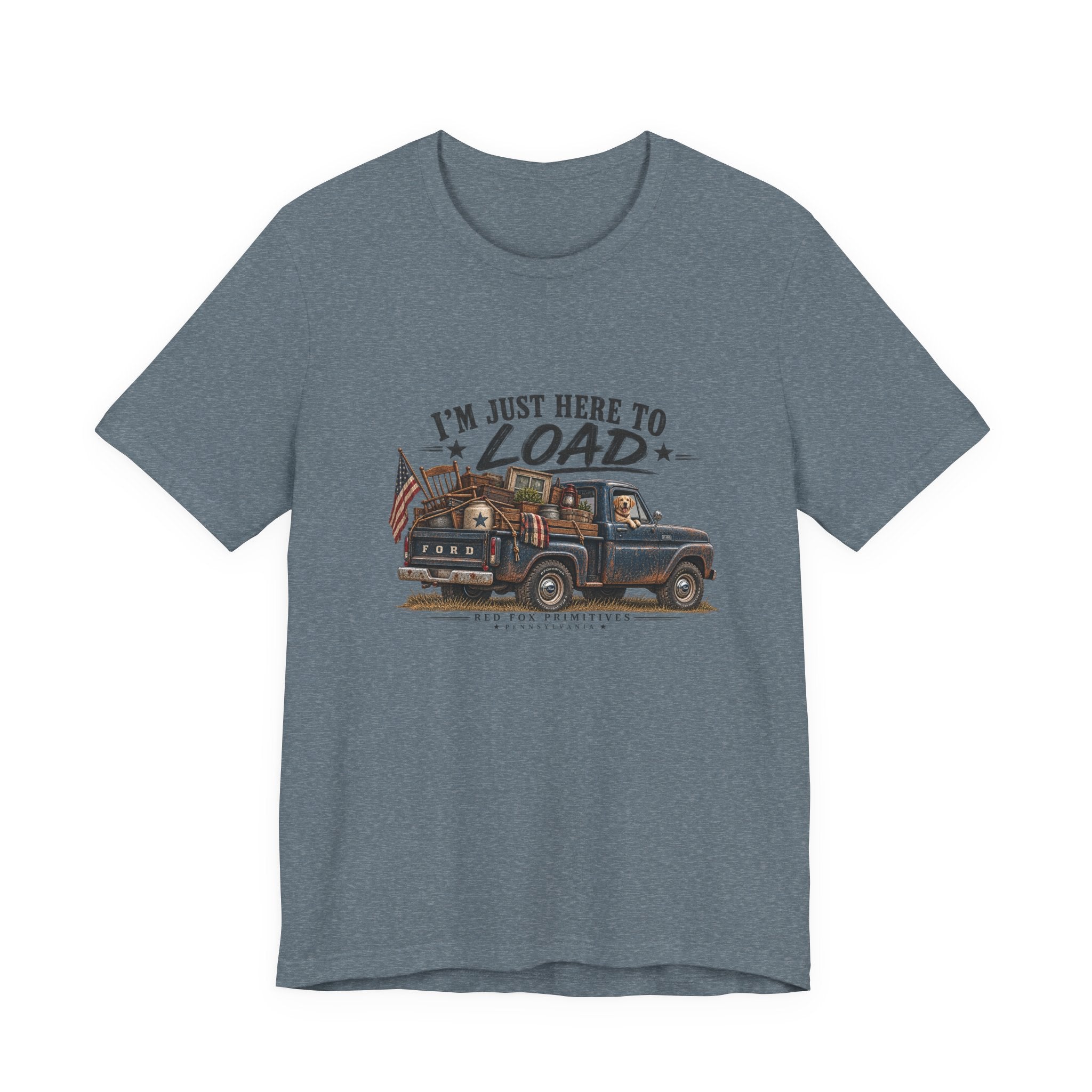I'm Just Here to Load T-shirt