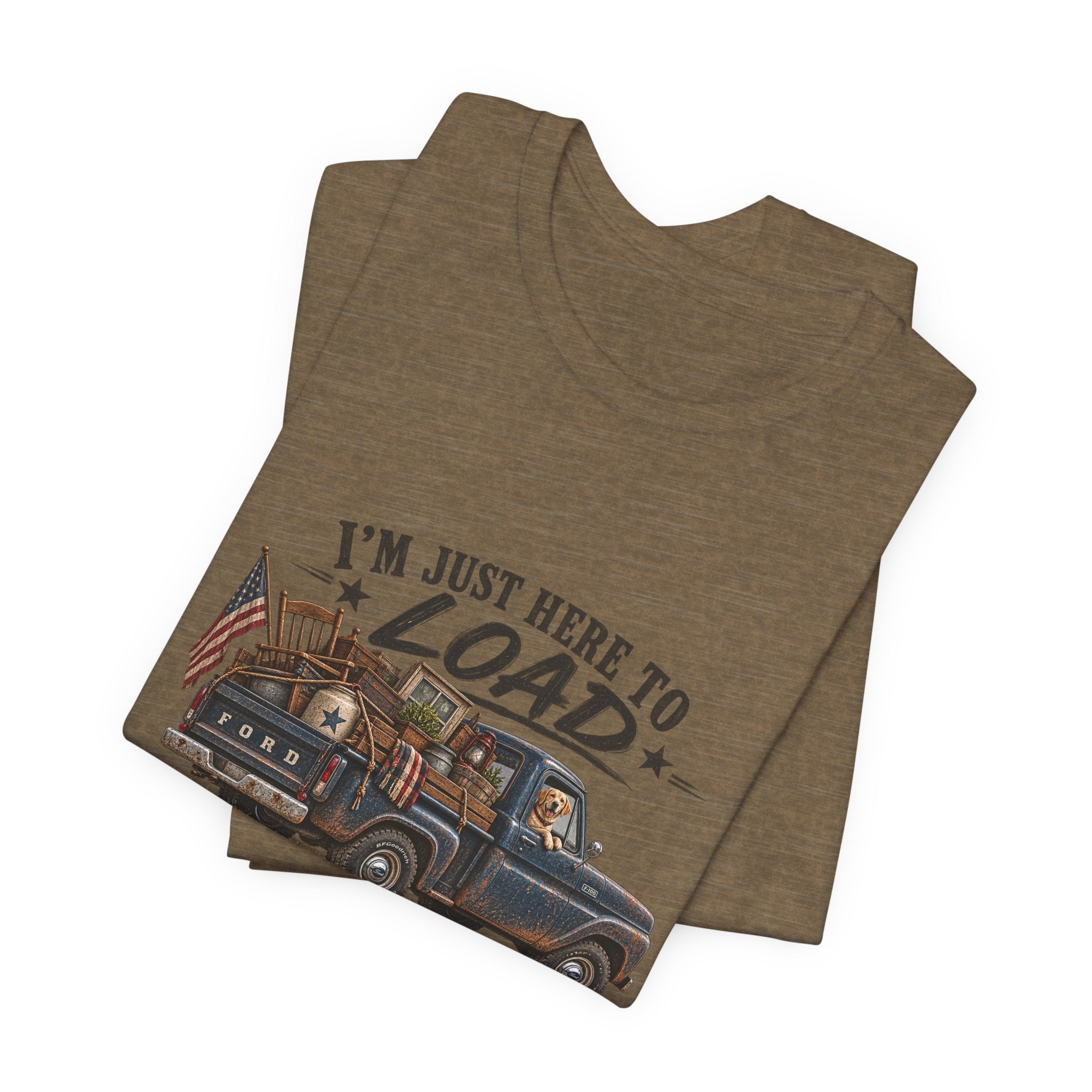 I'm Just Here to Load T-shirt