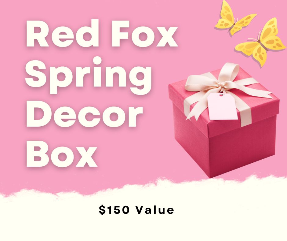 Red Fox Decor Box 2026 - Spring Themed- Limited Quantities!