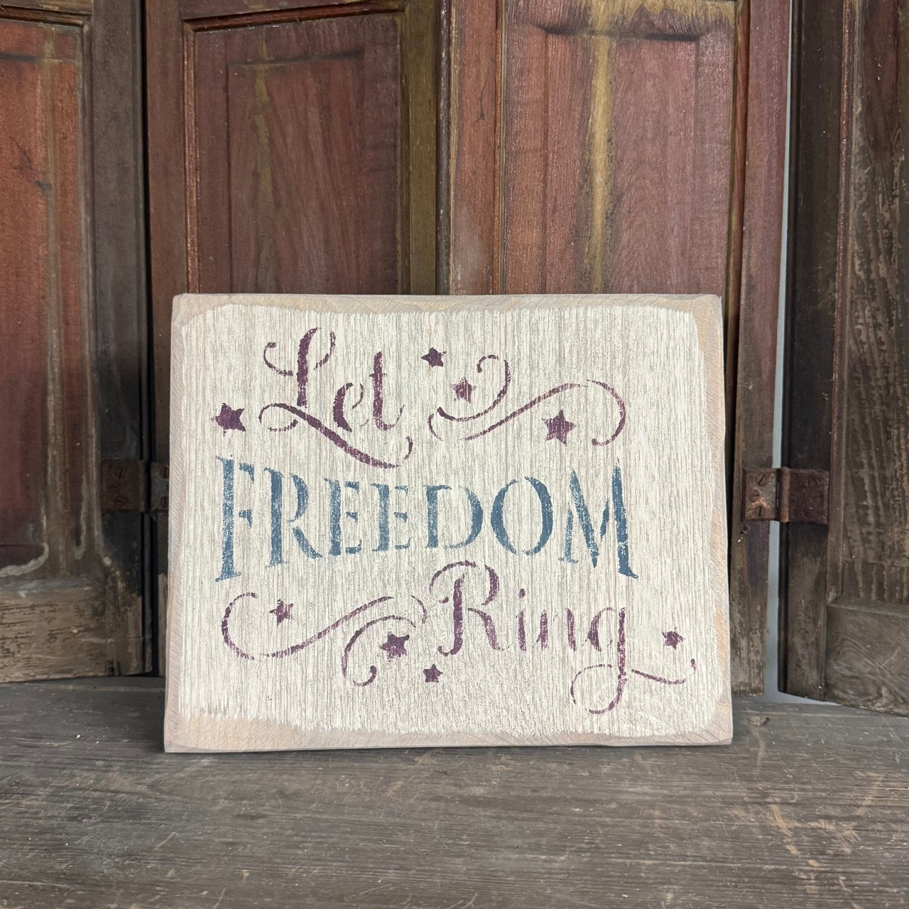 Let Freedom Ring - Wooden Sign