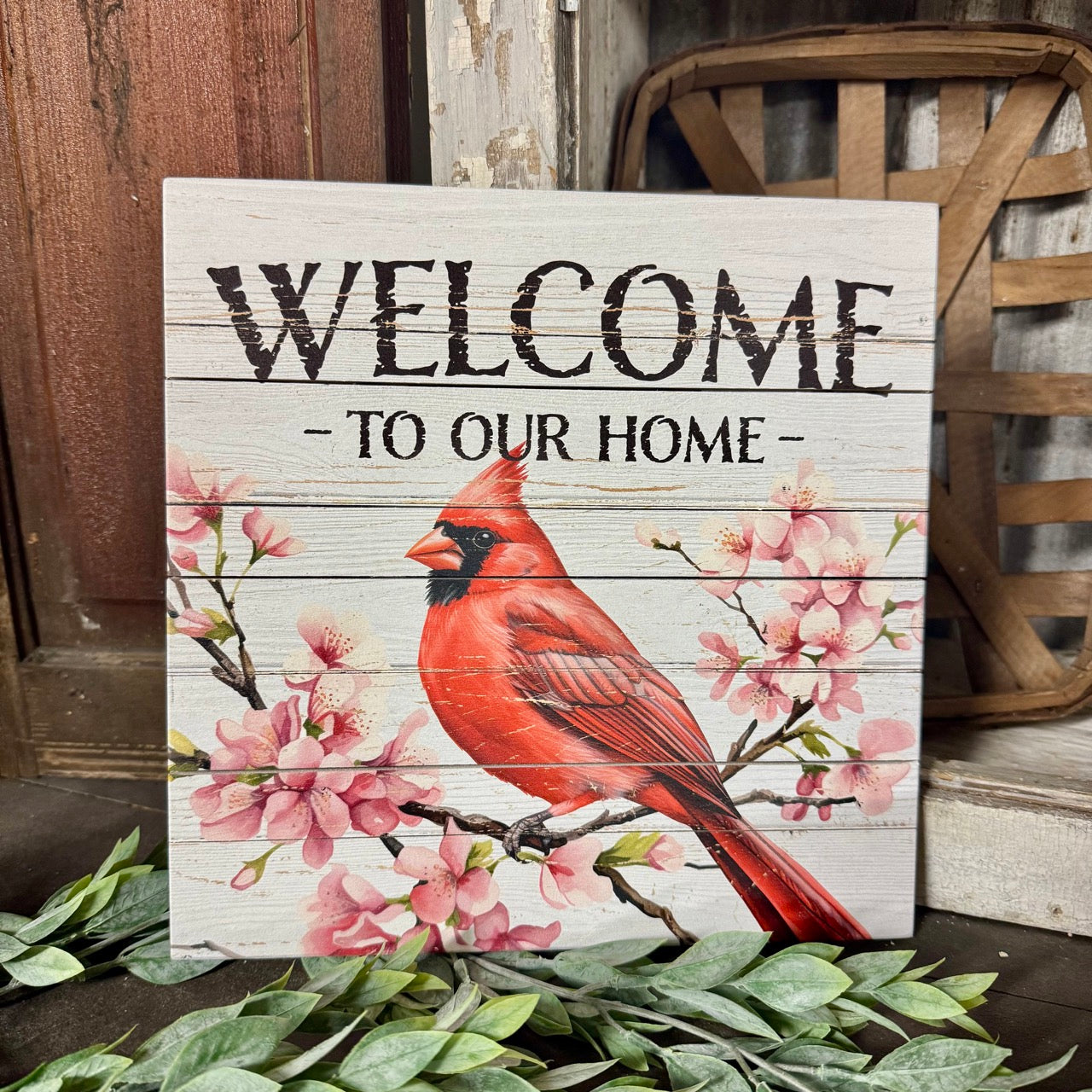 Welcome to Our Home - Cardinal Sign